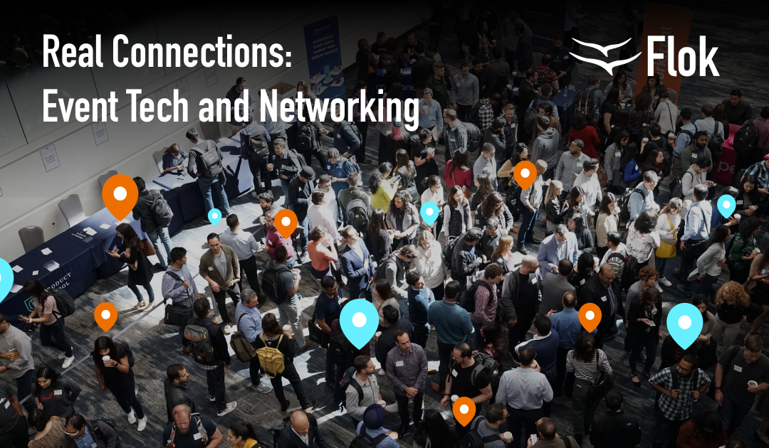 Real Connections: Event Tech and Networking